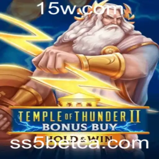 Descubra TempleofThunderIIBonusBuy: O Intrigante Jogo de Cassino com SS5bet